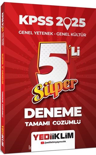 2025 KPSS Genel Yetenek Genel Kültür Tamamı Çözümlü Süper 5'li Deneme