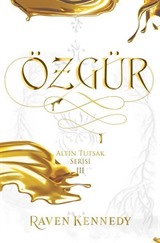 Özgür (Ciltli) / Altın Tutsak Serisi 3