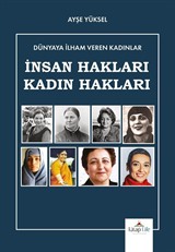 Dünyaya İlham Veren Kadınlar / İnsan Hakları-Kadın Hakları