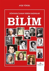 Dünyaya İlham Veren Kadınlar / Bilim