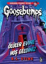 Goosebumps / Ölüler Evine Hoş Geldiniz