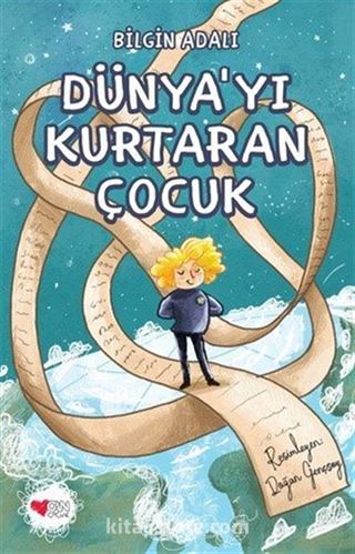 Dünya'yı Kurtaran Çocuk