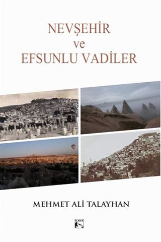 Nevşehir Ve Efsunlu Vadiler