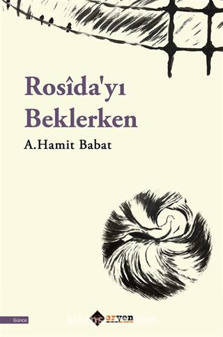 Rosîda'yı Beklerken