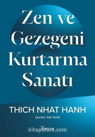 Zen Ve Gezegeni Kurtarma Sanatı