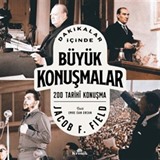 Dakikalar İçinde Büyük Konuşmalar / 200 Tarihî Konuşma