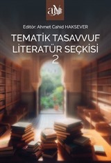 Tematik Tasavvuf Literatür Seçkisi 2