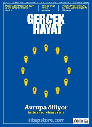 Gerçek Hayat Sayı: 1105 Temmuz 2024