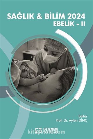 Sağlık - Bilim 2024: Ebelik II