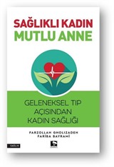 Sağlıklı Kadın Mutlu Anne