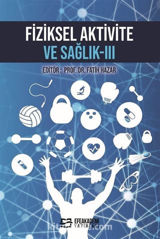 Fiziksel Aktivite ve Sağlık - III