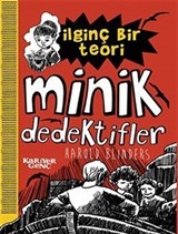 İlginç Bir Teori / Minik Dedektifler