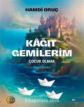 Kağıt Gemilerim