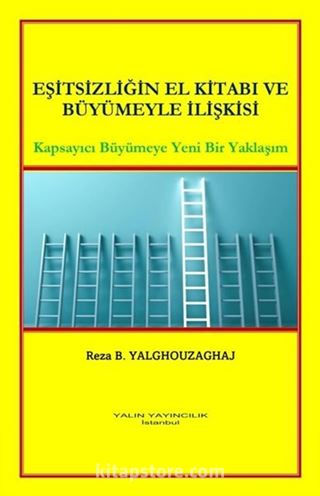 Eşitsizliğin El Kitabı ve Büyümeyle İlişkisi (Kapsayıcı Büyümeye Yeni Bir Yaklaşım)