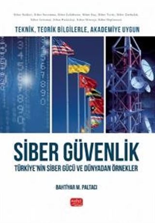 Teknik, Teorik Bilgilerle, Akademiye Uygun Siber Güvenlik