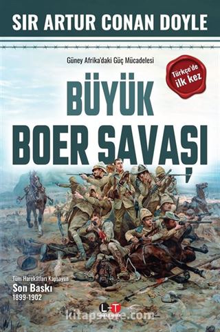 Güney Afrika'daki Güç Mücadelesi Büyük Boer Savaşı