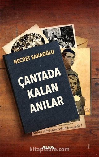 Çantada Kalan Anılar