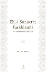 Ehl-İ Sünnet'te Farklılaşma