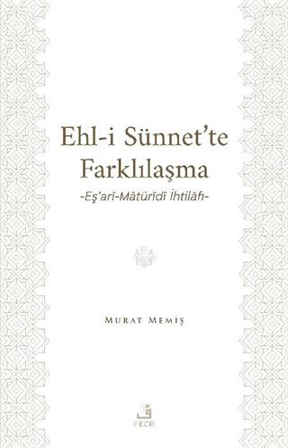 Ehl-İ Sünnet'te Farklılaşma