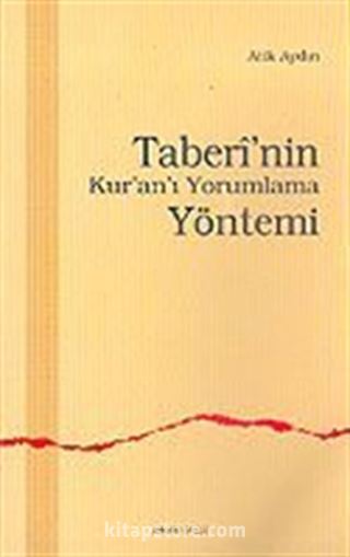 Taberi'nin Kur'an'ı Yorumlama Yöntemi