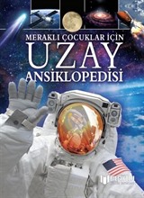 Meraklı Çocuklar İçin Uzay Ansiklopedisi