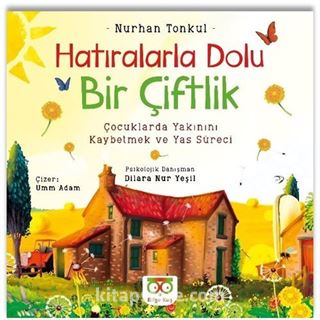 Hatıralarla Dolu Bir Çiftlik