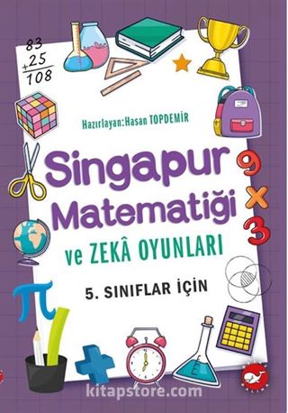 Singapur Matematiği ve Zeka Oyunları 5. Sınıflar İçin