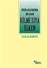 Düşün Anaforunda Bir Adam Hilmi Ziya Ülken