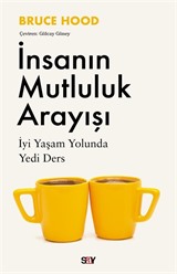 İnsanın Mutluluk Arayışı