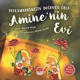 Peygamberimizin Doğduğu Gece Amine'nin Evi