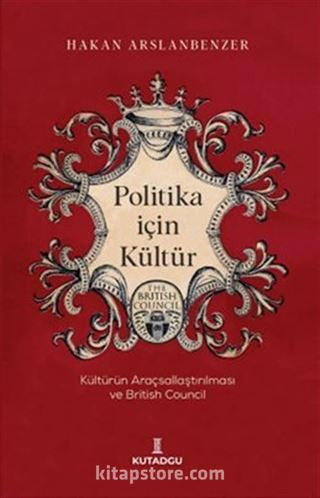 Politika İçin Kültür