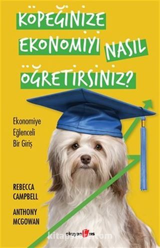 Köpeğinize Ekonomiyi Nasıl Öğretirsiniz?