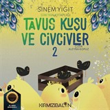 Tavus Kuşu ve Civcivler