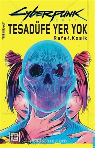 Cyberpunk 2077 Tesadüfe Yer Yok