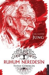 Ruhum Neredesin  Carl Gustav Jung