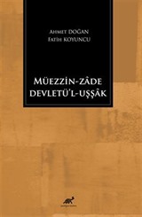 Müezzin Zade Cevletül -Uşşak