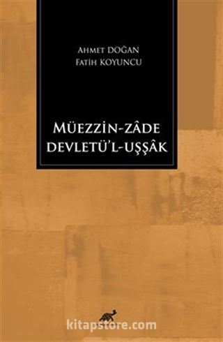 Müezzin Zade Cevletül -Uşşak