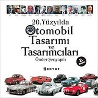 20. Yüzyılda Otomobil Tasarımı ve Tasarımcıları