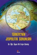 Türkiye'nin Jeopolitik Sorunları