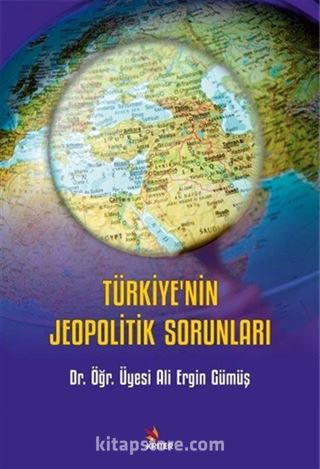 Türkiye'nin Jeopolitik Sorunları