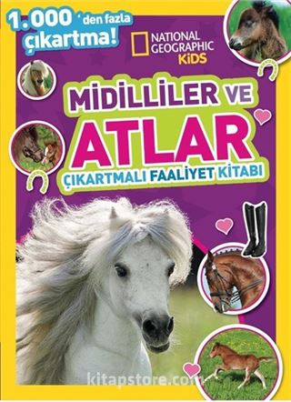 National Geographic Kids Midilliler ve Atlar Çıkartmalı Faaliyet Kitabı