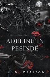 Adeline'ın Peşinde (Ciltli)