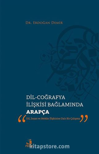 Dil-Coğrafya İlişkisi Bağlamında Arapça