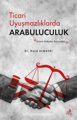 Ticari Uyuşmazlıklarda Arabuluculuk