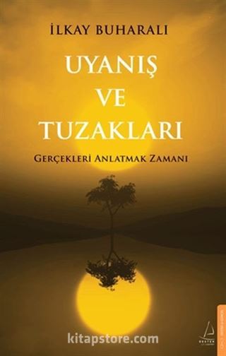 Uyanış ve Tuzakları