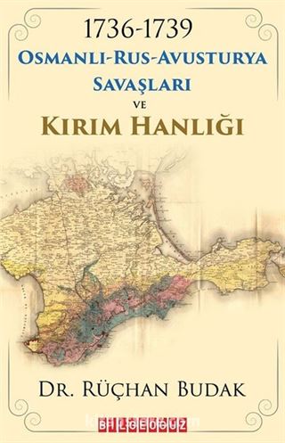 1736-1739 Osmanlı-Rus-Avusturya Savaşları ve Kırım Hanlığı