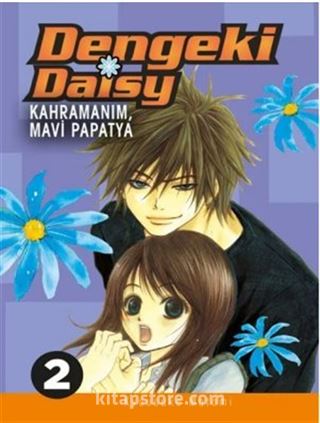 Dengeki Daisy Cilt 2 / Kahramanım, Mavi Papatya