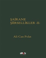 Şairane Şiirsellikler 2