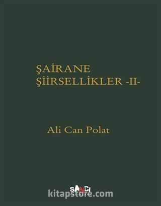 Şairane Şiirsellikler 2