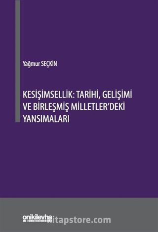 Kesişimsellik: Tarihi, Gelişimi ve Birleşmiş Milletler'deki Yansımaları